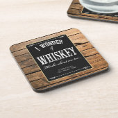 Ich frage mich, ob Whiskey über mich zu Untersetze Getränkeuntersetzer (Linke Seite)