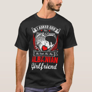 Ich Fragte Gott für die albanische Freundin T-Shirt