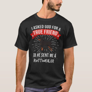 Ich Fragte Gott für einen echten Freund, also schi T-Shirt