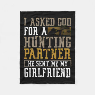 Ich Fragte Gott für einen Jagdpartner, den er mir Fleecedecke