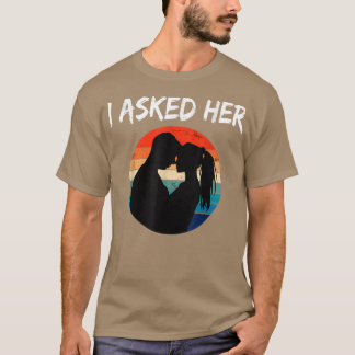 Ich Fragte ihre Verlobte Vorschlag Verlobung Offen T-Shirt