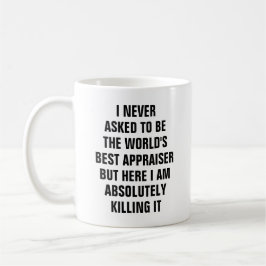Ich fragte nie, um der Weltbeste Abschätzer zu Kaffeetasse
