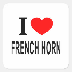 ICH ❤️ FRANZÖSISCH HORN I LIEBE FRANZÖSISCH HORN I QUADRATISCHER AUFKLEBER