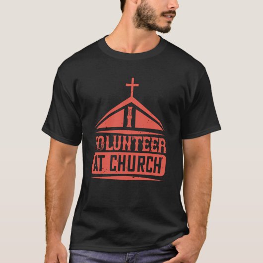 Ich Freiwillige in der Kirche T-Shirt (Vorderseite)