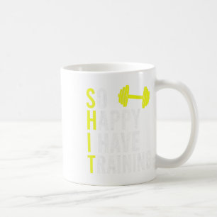 Ich freue mich also, Bodybuilding Gym Weightli zu Kaffeetasse