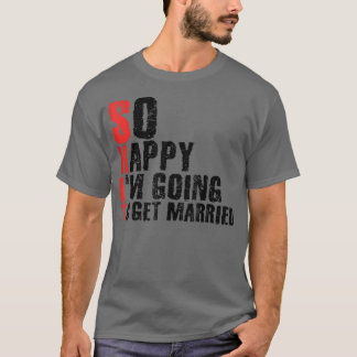 Ich freue mich, dass ich heiraten werde Jga Bachel T-Shirt