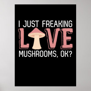 Ich friere einfach die Pilze der Liebe Poster