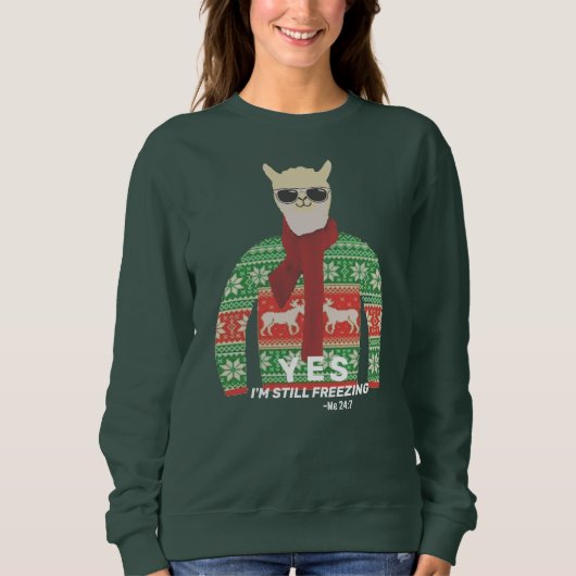 Ich friere noch immer den hässlichen Weihnachtskra Sweatshirt (Vorderseite)