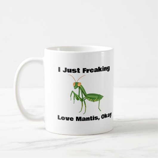 Ich friere nur Liebe Mantis, okay Kaffee Tasse (Links)