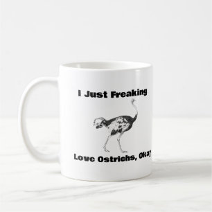 Ich friere nur Liebe Ostrichs, okay Kaffee Tasse