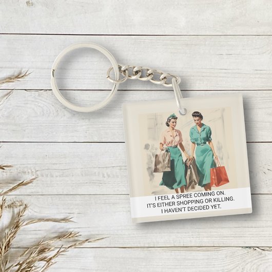 Ich fühle mich ein Spree kommend lustiges Retro-50 Schlüsselanhänger