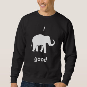 Ich fühle mich gut,  Elefant Arabische Buchstaben  Sweatshirt