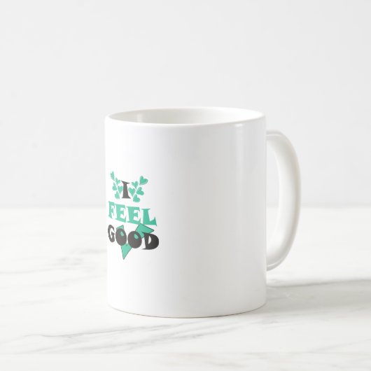 Ich fühle mich gut Kaffee Tasse (VorderseiteRechts)