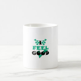 Ich fühle mich gut Kaffee Tasse