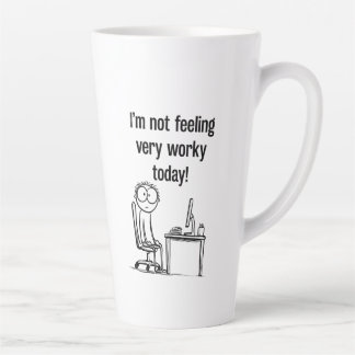 Ich fühle mich heute nicht arbeitswillig Lustiger Milchtasse