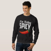 Ich fühle mich scharf heiße Paprika Statement Chil Sweatshirt (Vorne ganz)