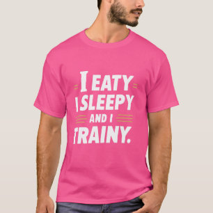 Ich fühle mich schläfrig und trainiere, sonnige Bo T-Shirt