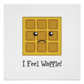 Ich fühle mich Waffel! Poster (Vorderseite)