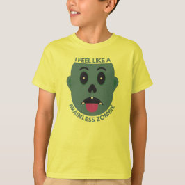 Ich fühle mich wie ein brainloser Zombie-Kids-T - T-Shirt