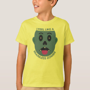 Ich fühle mich wie ein brainloser Zombie-Kids-T -  T-Shirt