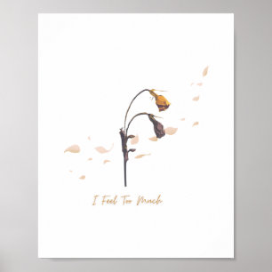 Ich fühle zu viel_ Soft Emotional Wall Art Poster