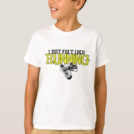 Ich fühlte mich wie Laufen T-Shirt (Vorderseite)