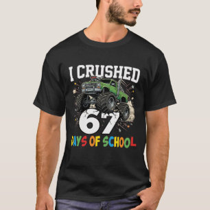 Ich fuhr 67 Tage Schul-Monster-Truck platt T-Shirt