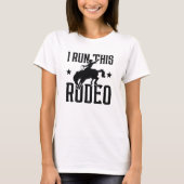 Ich führe dieses Rodeo T-Shirt (Vorderseite)