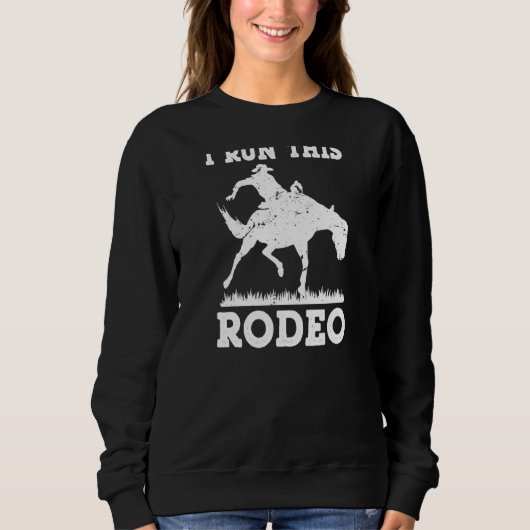 Ich führe dieses Rodeo Western Land Sweatshirt (Vorderseite)