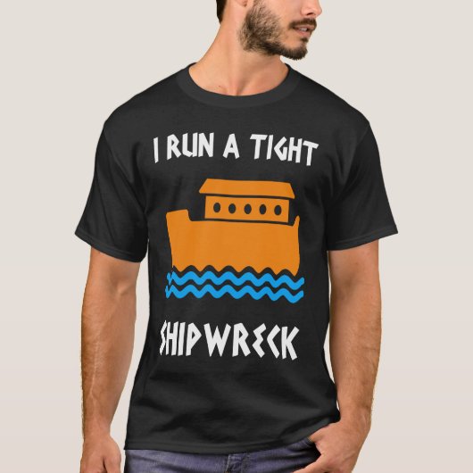 Ich führe ein enges Schiffswrack-Boot T-Shirt (Vorderseite)