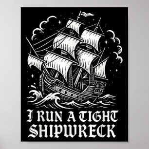 Ich führe ein enges Schiffswrack, ein sonniges Sar Poster