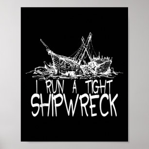Ich führe ein leichtes Shipwreck Funny Idiom Graph Poster
