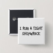 Ich führe ein strenges Schiffswrack aus Button (Vorne & Hinten)