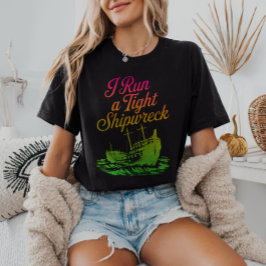 Ich führe ein zitterndes schipwreck funny Adulting T-Shirt
