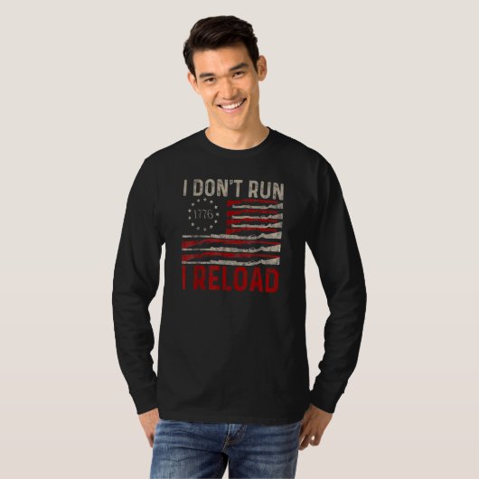 Ich führe keinen "Reload Pro Gun American Flag Pat T-Shirt (Vorne ganz)