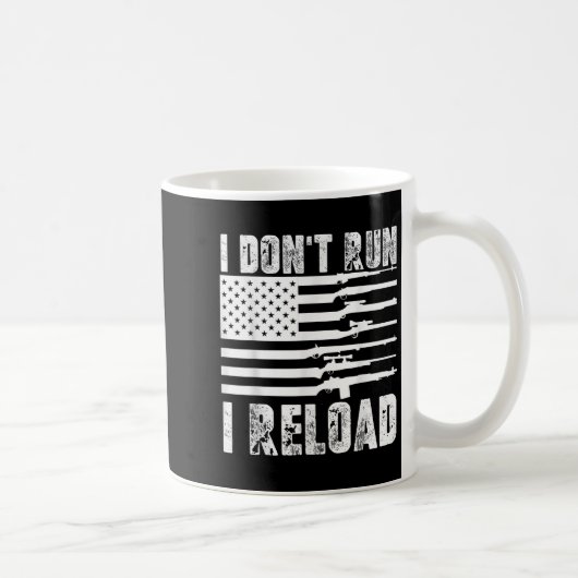 Ich führe nicht aus, dass ich Pro Guns American Fl Kaffeetasse (Rechts)