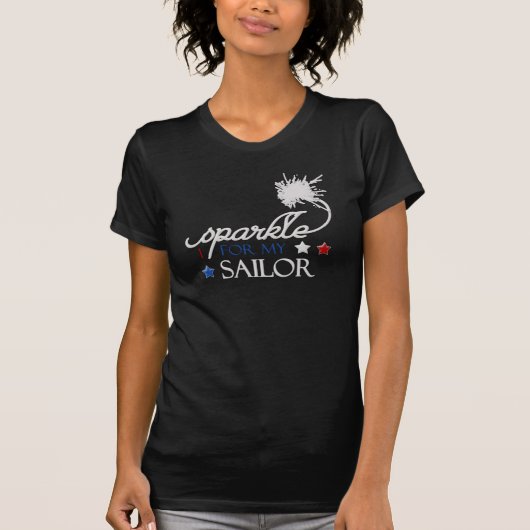 Ich funkele für meinen Seemann T-Shirt (Vorderseite)
