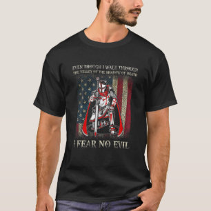 Ich fürchte keinen bösen Ritter Templar Krieger  T-Shirt