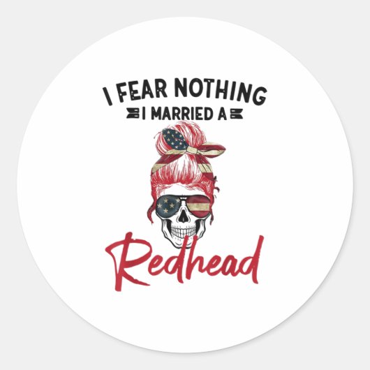 Ich fürchte nichts, was ich einem Redhead-Brunnen Runder Aufkleber (Vorderseite)