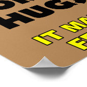 Ich Furz für Hugs Funny Poster Sign (Ecke)