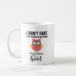 Ich furze nicht, ich flüstere nur eine Käuzchen-Fu Kaffeetasse