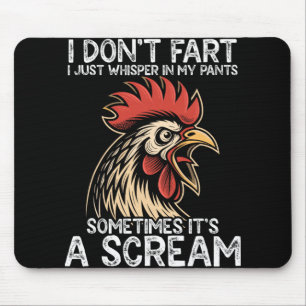 Ich furze nicht, ich flüstere nur in meiner Hose H Mousepad