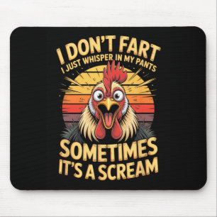 Ich furze nicht, ich flüstere nur manchmal in mein mousepad