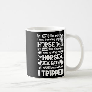 Ich Fütterte mein Pferderennen Racing Gif Kaffeetasse