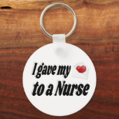 Ich gab mein Herz einer Krankenschwester Schlüsselanhänger (Vorderseite)