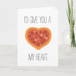 Ich gäbe dir meine Herzkarte eine Pizza Feiertagskarte