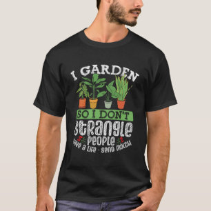 Ich garde also, ich stelle keine Leute in den Schr T-Shirt