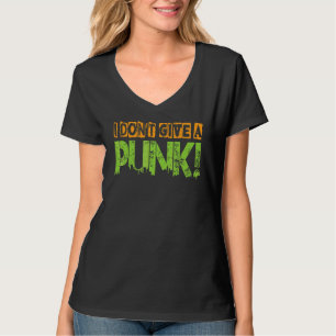 Ich geb nicht einen Punk  Gothic  Goth  Konzert    T-Shirt