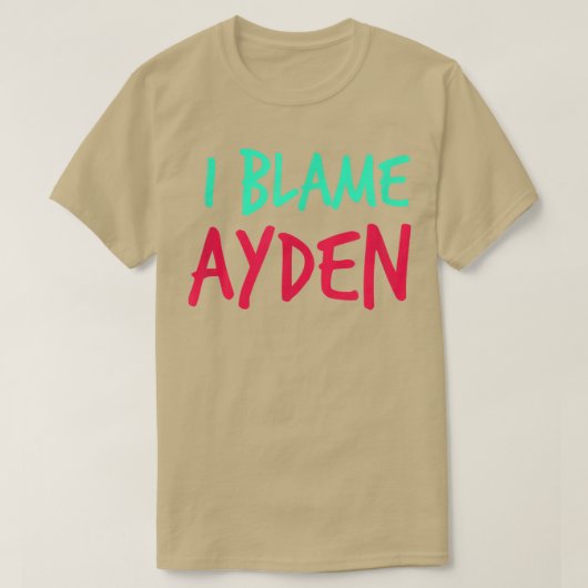 Ich gebe Ayden Friends Vorname Buddy Nickname Pe T-Shirt (Design vorne)