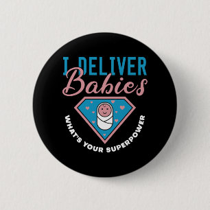 Ich gebe Babys, was für eine Supermacht Ihr Niedli Button